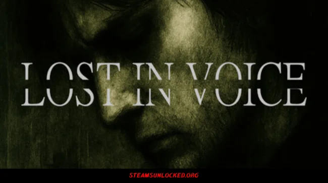 Lost in Voice Free Download Full Version India