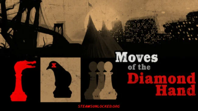 Moves Of The Diamond Hand Free Download Full Version India