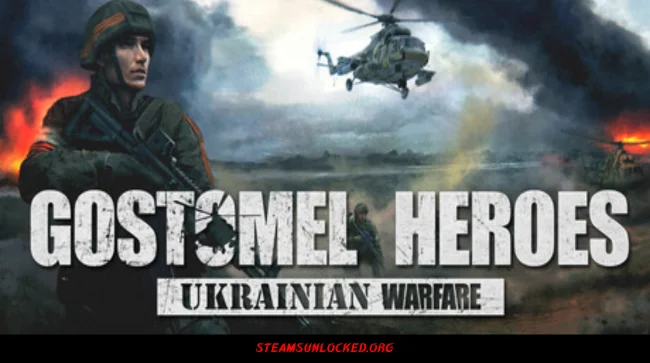 Ukrainian Warfare: Gostomel Heroes Free Download Full Version India