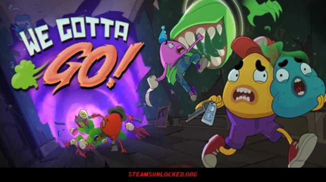 We Gotta Go Free Download Free Download - Steamunlocked We Gotta Go Free Download Full Version India