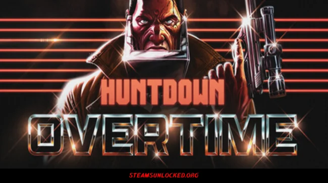 HUNTDOWN: OVERTIME Free Download Free Download - Steamunlocked HUNTDOWN: OVERTIME Free Download Full Version India