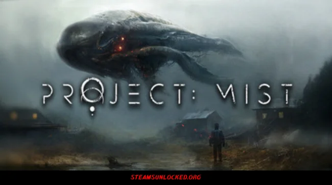 Project: Mist Free Download Full Version India