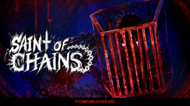 Saint of Chains Free Download Full Version India