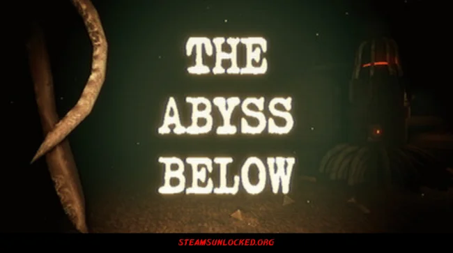 The Abyss Below Free Download Full Version India