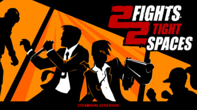 2 Fights in 2 Tight Spaces Free Download Full Version India