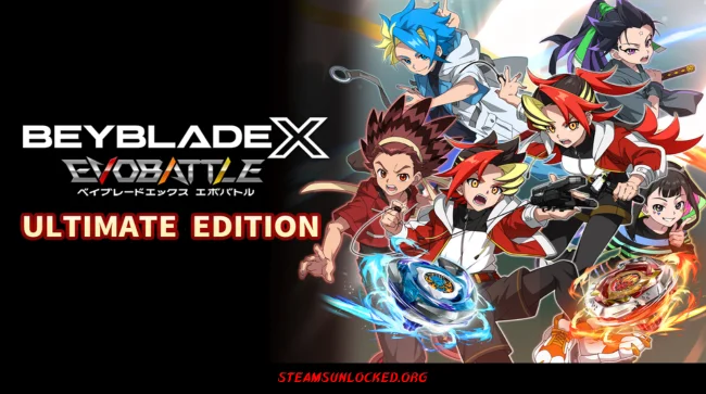 BEYBLADE X EVOBATTLE Ultimate Edition Free Download Full Version India
