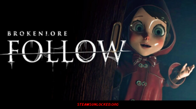 BrokenLore: FOLLOW Free Download Full Version India