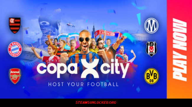 COPA CITY Free Download Free Download - Steamunlocked COPA CITY Free Download Full Version India