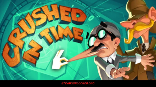 Crushed In Time Free Download Free Download - Steamunlocked Crushed In Time Free Download Full Version India