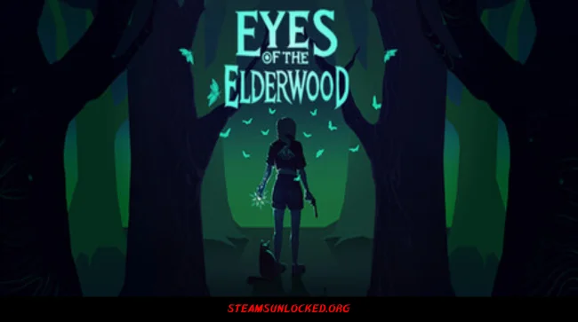 Eyes Of The ElderWood Free Download Full Version India