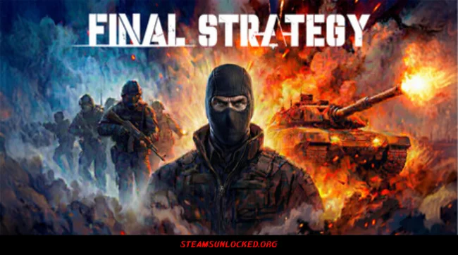 Final Strategy Free Download Free Download - Steamunlocked Final Strategy Free Download Full Version India