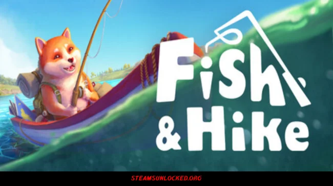 Fish & Hike Free Download Free Download - Steamunlocked Fish & Hike Free Download Full Version India