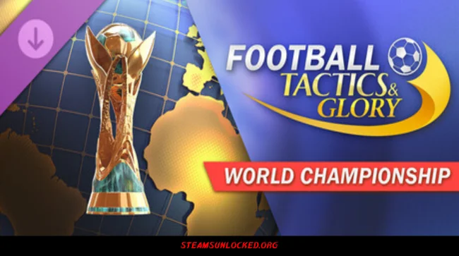 Football, Tactics & Glory: World Championship Free Download Free Download - Steamunlocked Football, Tactics & Glory: World Championship Free Download Full Version India
