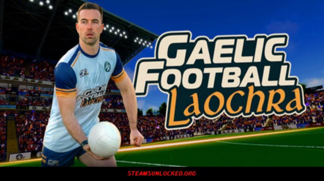 Gaelic Football Laochra Free Download Full Version India