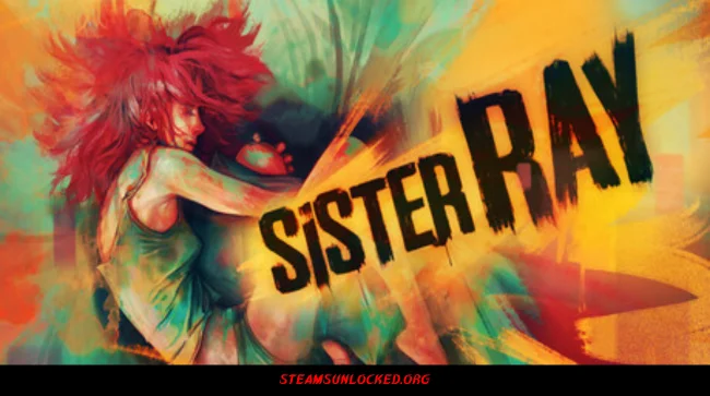 Sister Ray Free Download Full Version India