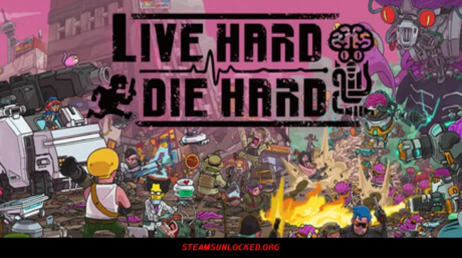 Live Hard, Die Hard Free Download Free Download - Steamunlocked Live Hard, Die Hard Free Download Full Version India