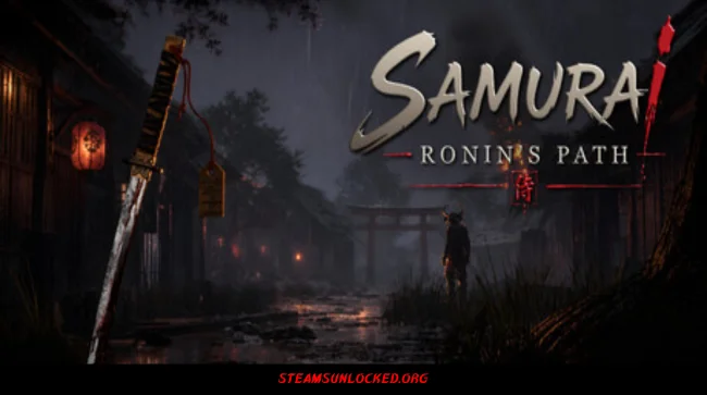 Samurai: Ronin's Path Free Download Full Version India
